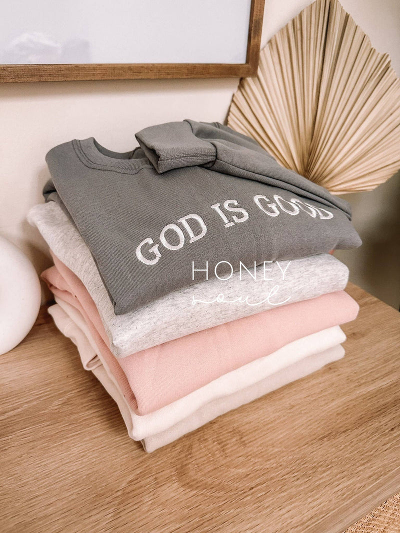 Embroidered GOD IS GOOD Sweatshirt - Blossom~n~Bloom