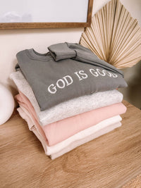 Embroidered GOD IS GOOD Sweatshirt - Blossom~n~Bloom