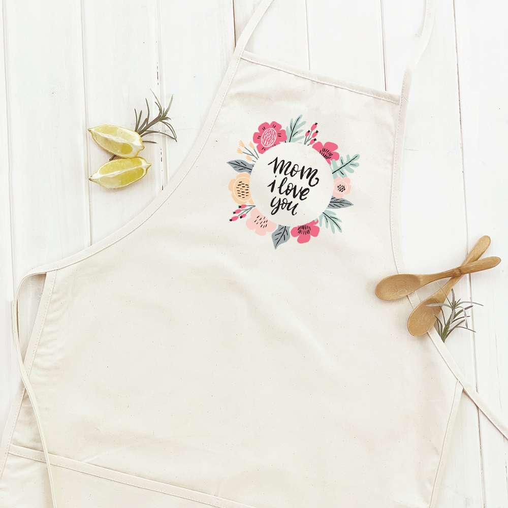 Mom I Love You Flowers - Women's Apron - Blossom~n~Bloom