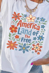 Patriotic Floral America Land of The Free Graphic T-Shirt - Blossom~n~Bloom