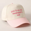 Put it on my husband's tab Embroidery Canvas Cap - Blossom~n~Bloom