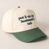 Put it on my husband's tab Embroidery Canvas Cap - Blossom~n~Bloom