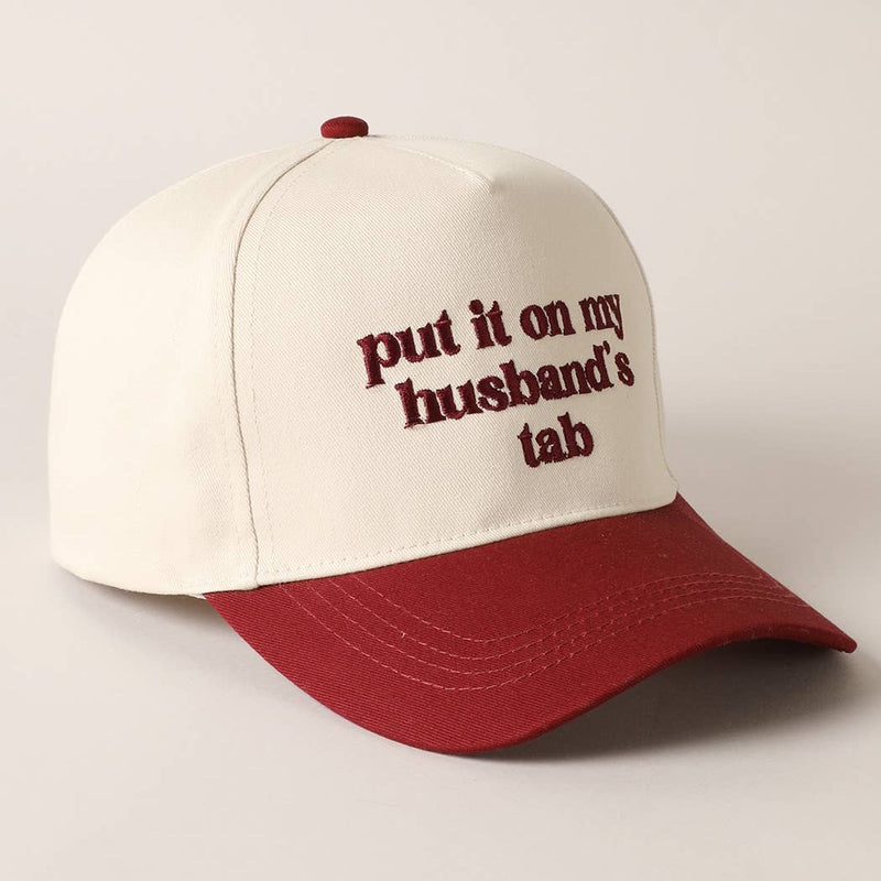 Put it on my husband's tab Embroidery Canvas Cap - Blossom~n~Bloom