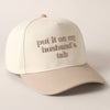 Put it on my husband's tab Embroidery Canvas Cap - Blossom~n~Bloom