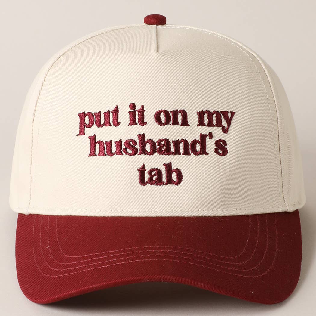 Put it on my husband's tab Embroidery Canvas Cap - Blossom~n~Bloom