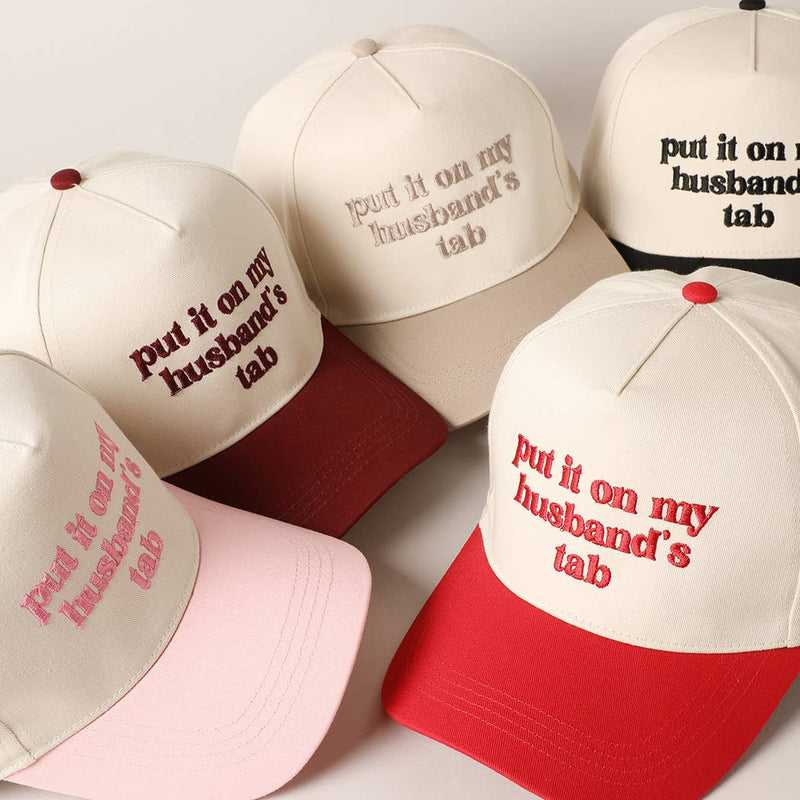 Put it on my husband's tab Embroidery Canvas Cap - Blossom~n~Bloom