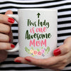 This Lady Is One Awesome Mom Coffee Mug | Blossom~n~Bloom